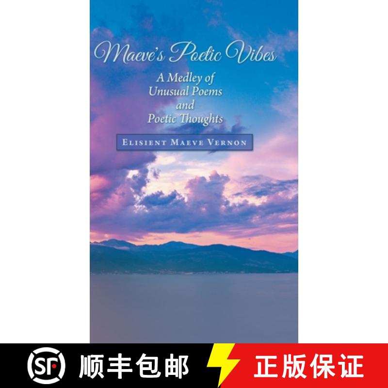 【3-4周达】Maeve's Poetic Vibes: A Medley of Unusual Poems and Poetic Thoughts [9781973680673]