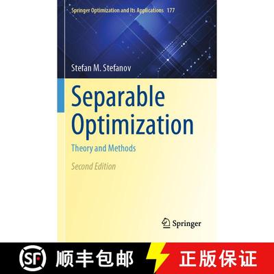 【3-4周达】Separable Optimization : Theory and Methods (Second Edition 2021) (Second Edition 2021) [9783030784034]