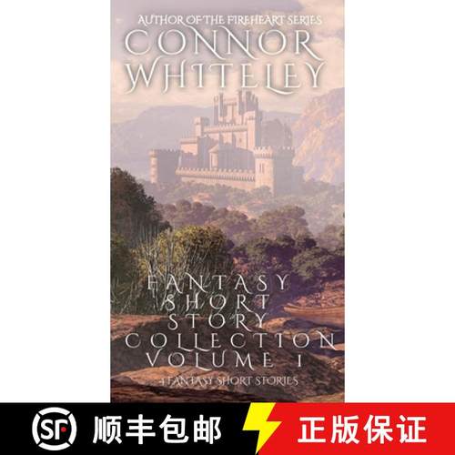 预订 Fantasy Short Story Collection Volume 1: 4 Fantasy Short Stories [9781915551030]