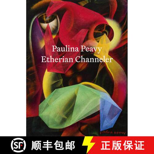 【3-4周达】精装 Paulina Peavy: Etherian Channeler [9798218215095]