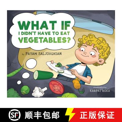 【3-4周达】What If I Didn't Have to Eat Vegetables? [9798330438136]