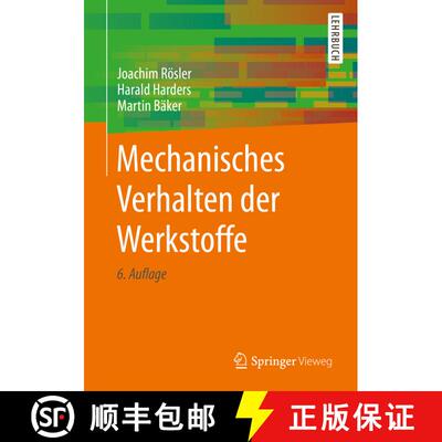 【3-4周达】Mechanisches Verhalten der Werkstoffe (6., aktualisierte Aufl. 2019) [9783658268015]