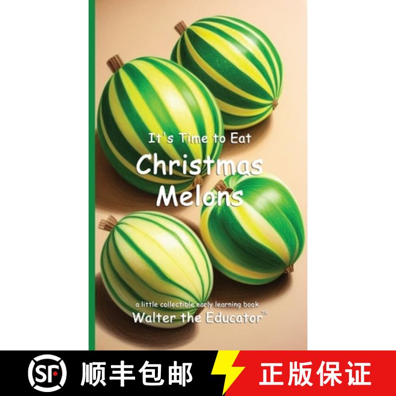 预订 It's Time to Eat Christmas Melons [9798348313241]