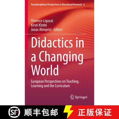 【3-4周达】Didactics in a Changing World : European Perspectives on Teaching, Learning and the Curric... [9783031208126]