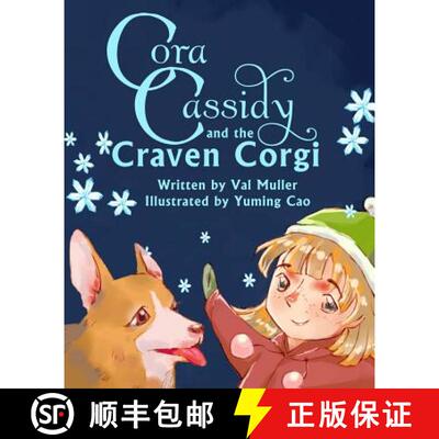 【3-4周达】Cora Cassidy and the Craven Corgi [9781940553030]