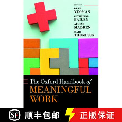 【3-4周达】精装 牛津有意义工作手册 The Oxford Handbook of Meaningful Work [9780198788232]