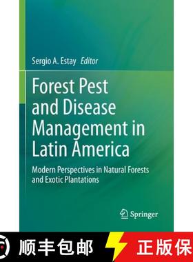 【3-4周达】Forest Pest and Disease Management in Latin America : Modern Perspectives in Natural Fores... [9783030351458]