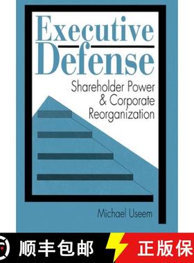 【3-4周达】Executive Defense: Shareholder Power and Corporate Reorganization [9780674273986]