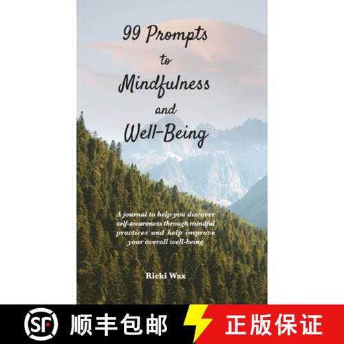 【3-4周达】精装 99 Prompts to Mindfulness and Well-Being: A journal to help you discover self-awarene... [9781735830506]