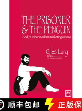 【3-4周达】Prisoner & the Penguin: And 75 Other Marketing Stories: And 75 Other Marketing Stories [9781907794513]