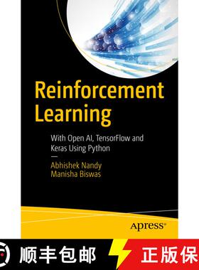 【3-4周达】Reinforcement Learning : With Open AI, TensorFlow and Keras Using Python (1st ed.) (1st ed... [9781484232842]