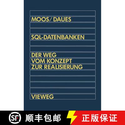 【3-4周达】SQL-Datenbanken : Der Weg vom Konzept zur Realisierung in dBASE: Eine schrittweise und pra... [9783528051839]
