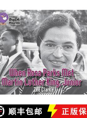 【3-4周达】When Rosa Parks Met Martin Luther King Junior: Band 03 Yellow/Band 17 Diamond [9780007428786]