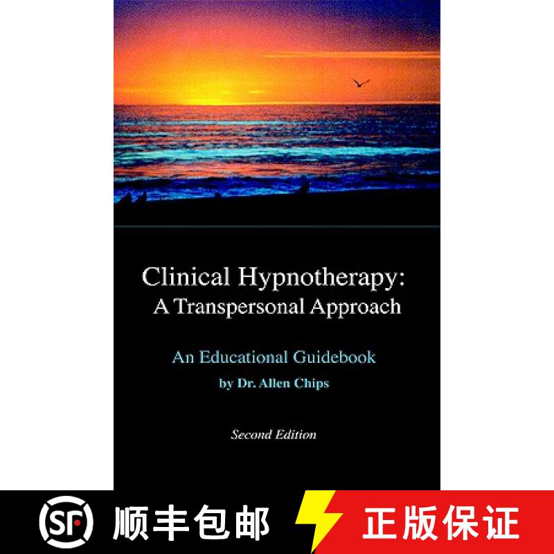【2-3周达】Clinical Hypnotherapy -- A Transpersonal Approach: An Educational Guidebook -- Revised 2nd... [9781929661091]