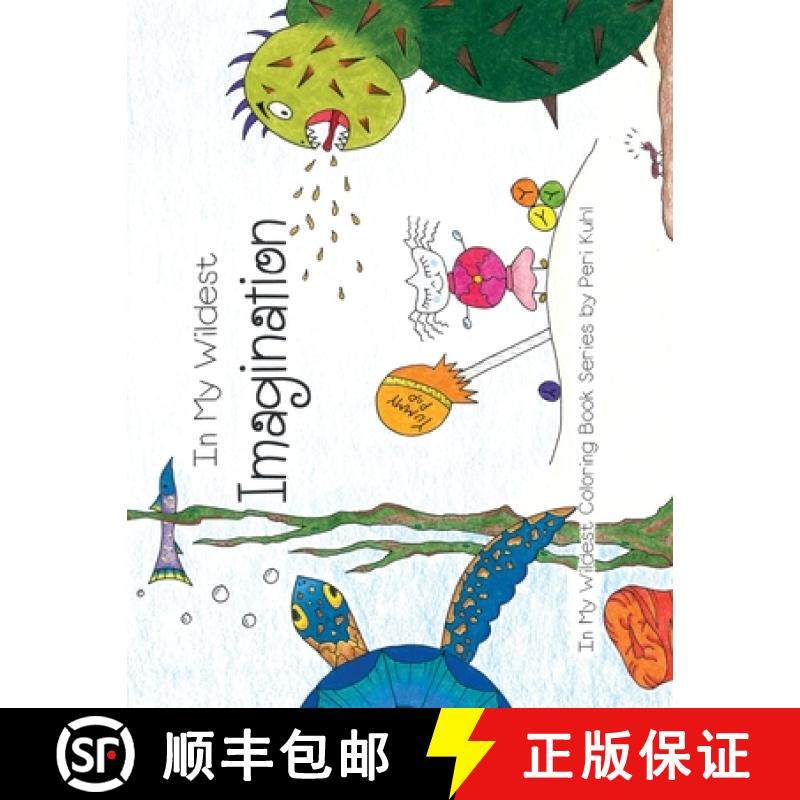 【3-4周达】In My Wildest Imagination: In My Wildest Coloring Book Series - Expanded Distribution [9781087979489]