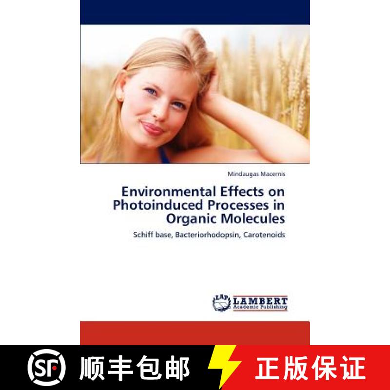 预订 Environmental Effects on Photoinduced Processes in Organic Molecules [9783846506028]