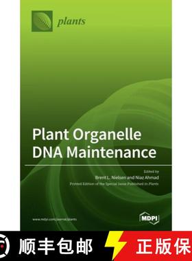 【3-4周达】Plant Organelle DNA Maintenance [9783039366927]