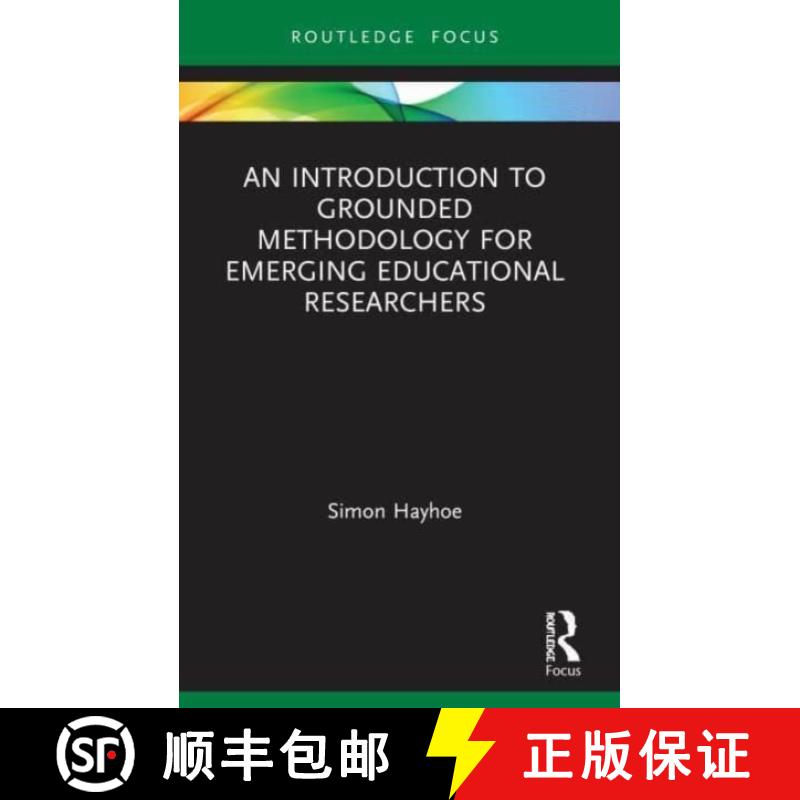【3-4周达】An Introduction to Grounded Methodology for Emerging Educational Researchers [9780367558888]