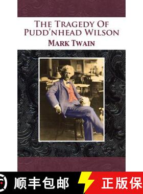 预订 The Tragedy Of Pudd'nhead Wilson [9781680922318]
