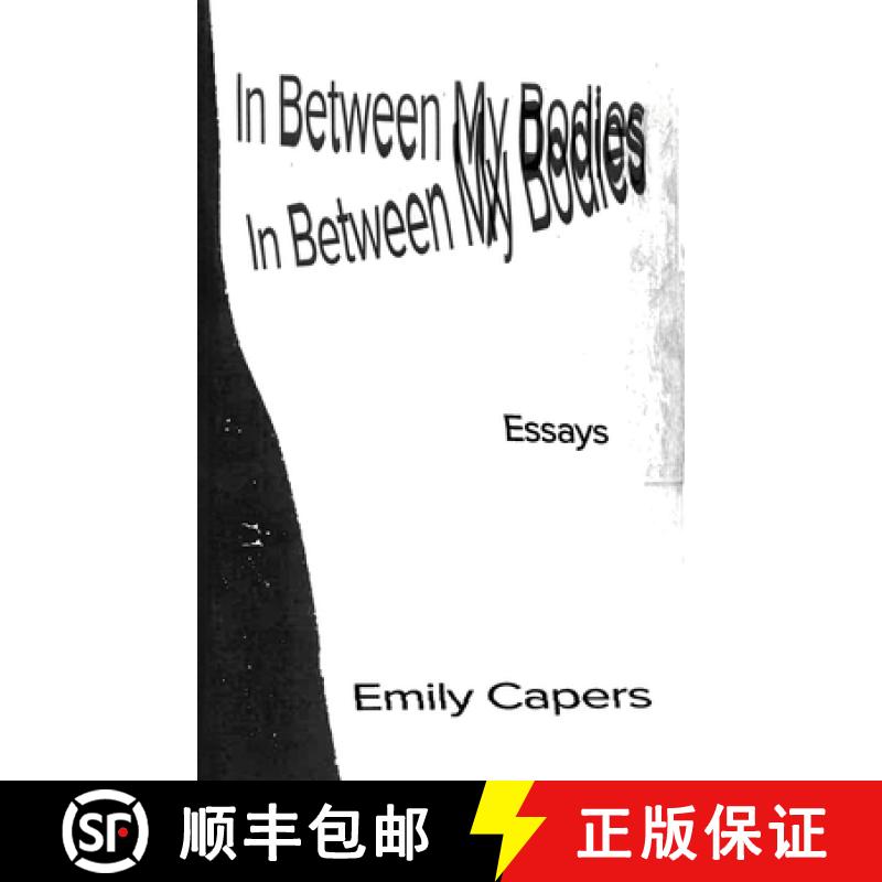 【3-4周达】In Between My Bodies [9781950987467]