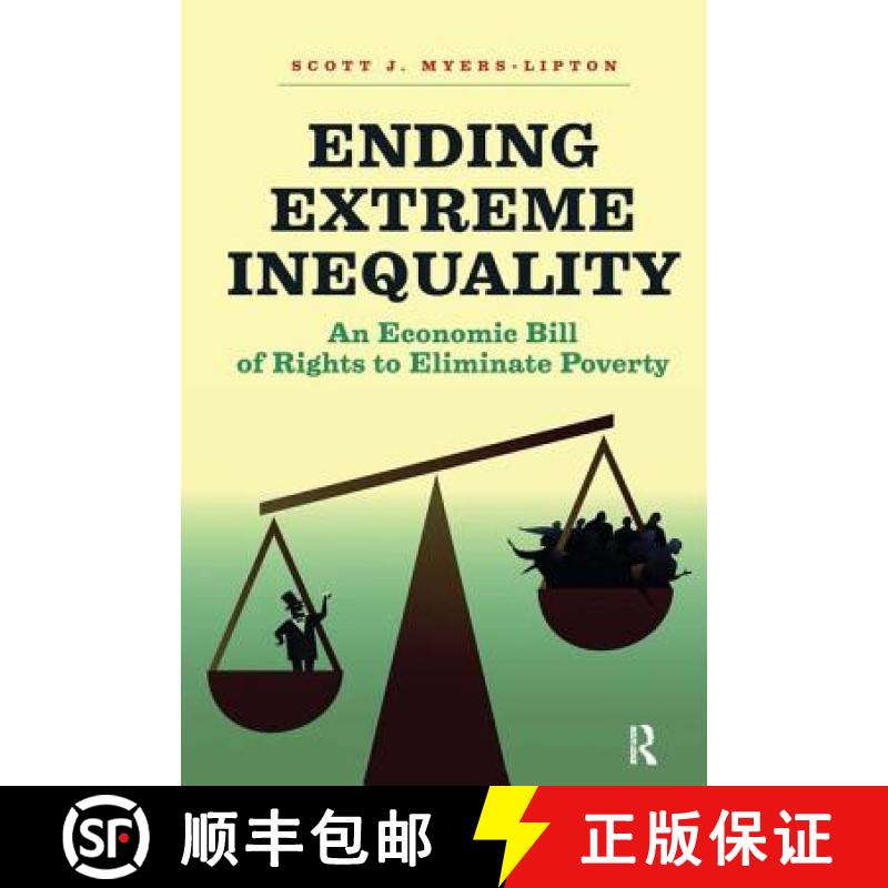 【3-4周达】Ending Extreme Inequality : An Economic Bill of Rights to Eliminate Poverty [9781612057262]