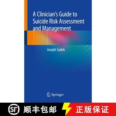 【3-4周达】A Clinician’s Guide to Suicide Risk Assessment and Management [9783319777726]
