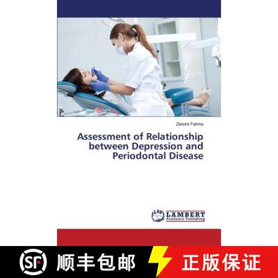 预订 Assessment of Relationship Between Depression and Periodontal Disease [9783659574238]