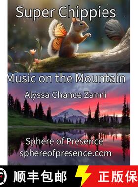 【3-4周达】Super Chippies Music on the Mountain [9798348591724]