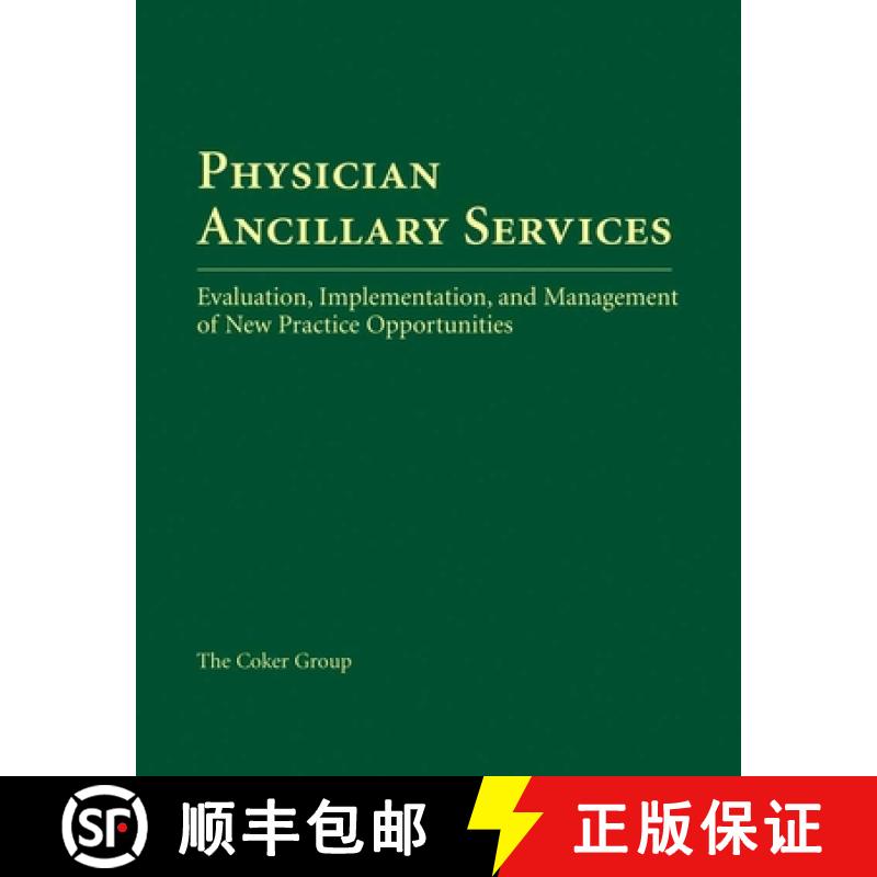 【3-4周达】Physician Ancillary Services: Evaluation, Implementation, and Management of New Practice O... [9780763730406]
