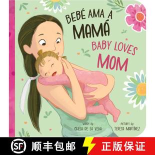 Mamá 9781464220159 Bebé Mom AMA Loves 预订 Baby