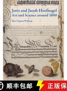 预订 Joris and Jacob Hoefnagel: Art and Science Around 1600: Art and Science around 1600 [9783775741736]