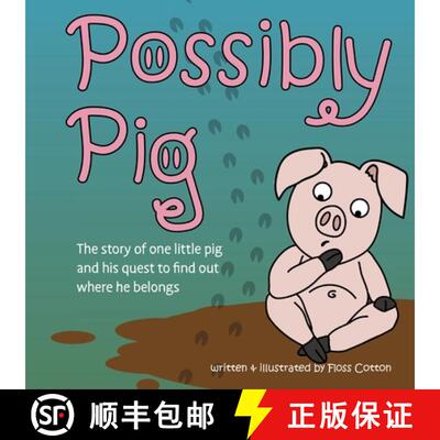 【3-4周达】Possibly Pig [9780359096459]
