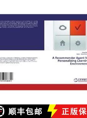 预订 A Recommender Agent for Personalizing Learning Environments [9783659683299]