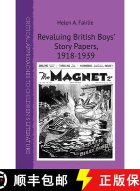 【3-4周达】Revaluing British Boys' Story Papers, 1918-1939 [9781349451067]