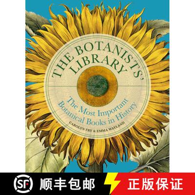 【3-4周达】The Botanists' Library: The most important botanical books in history [9780711294943]