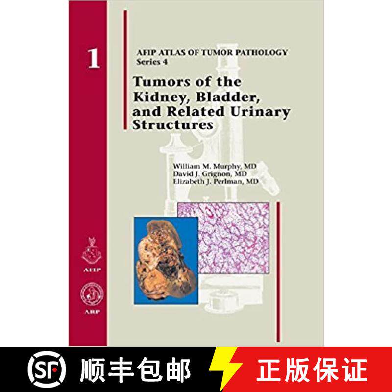 现货 Tumors of the Kidney, Bladder, and Related Urinary Structures [9781881041887]