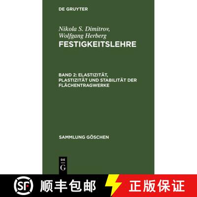 【3-4周达】Elastizität, Plastizität und Stabilität der Flächentragwerke [9783111294124]