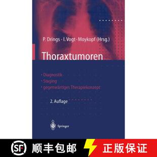 【3-4周达】Thoraxtumoren: Diagnostik -- Staging -- Gegenwärtiges Therapiekonzept (2. Auflage 1998) [9783642720420]