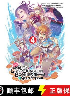 【3-4周达】Suppose a Kid from the Last Dungeon Boonies Moved to a Starter Town 04 (Manga) [9781646090549]