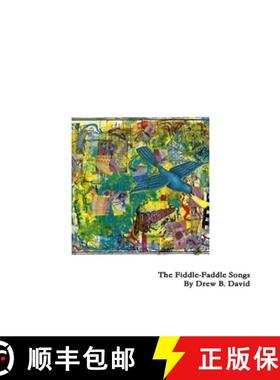 【3-4周达】The Fiddle-Faddle Songs: An Experiment in Intermedia [9781387176366]