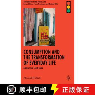 【3-4周达】Consumption and the Transformation of Everyday Life: A View from South India [9780230542549]