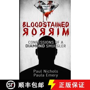 【3-4周达】Bloodstained Mirror: Confessions of a Diamond Smuggler [9781916367203]