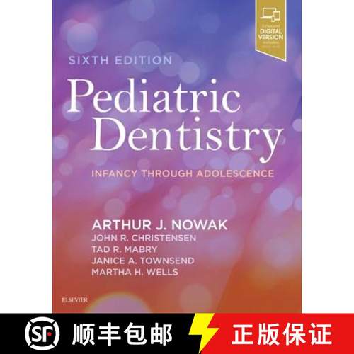 【3-4周达】Pediatric Dentistry: Infancy Through Adolescence [9780323608268]