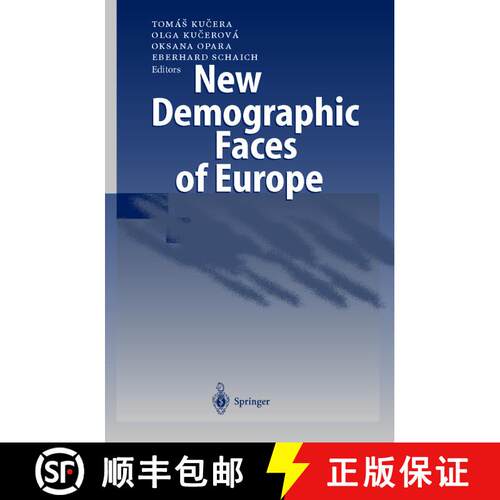 【3-4周达】New Demographic Faces of Europe : The Changing Population Dynamics in Countries of Central... [9783642641312]