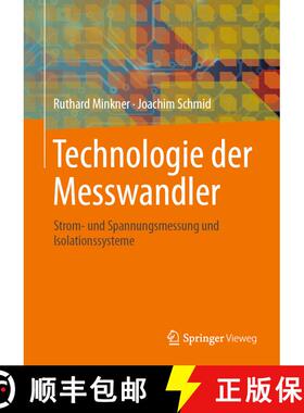 【3-4周达】Technologie der Messwandler: Strom- und Spannungsmessung und Isolationssysteme [9783658302061]