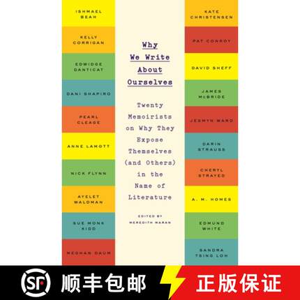 【3-4周达】Why We Write about Ourselves: Twenty Memoirists on Why They Expose Themselves (and Others)... [9780142181973]
