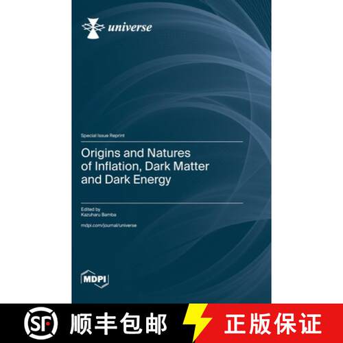 【3-4周达】精装 Origins and Natures of Inflation, Dark Matter and Dark Energy [9783725807550]