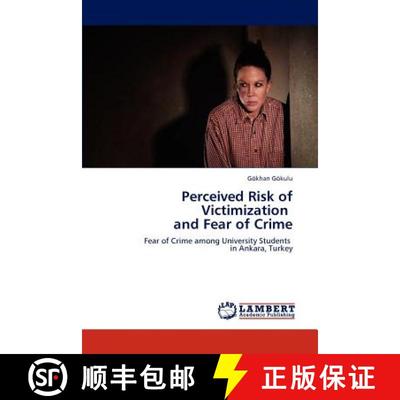 预订 Perceived Risk of Victimization   and Fear of Crime [9783848423255]