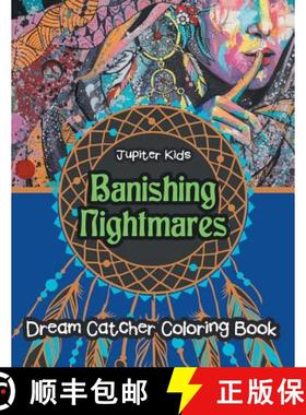 【3-4周达】Banishing Nightmares Dream Catcher Coloring Book [9781683266266]