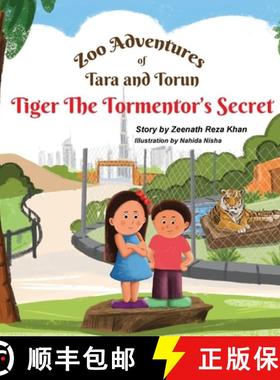 【3-4周达】Zoo Adventures of Tara and Torun :: Tiger the Tormentor's Secret [9781917529051]